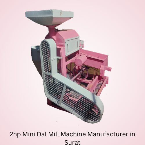 2hp Mini Dal Mill Machine Manufacturer in Surat